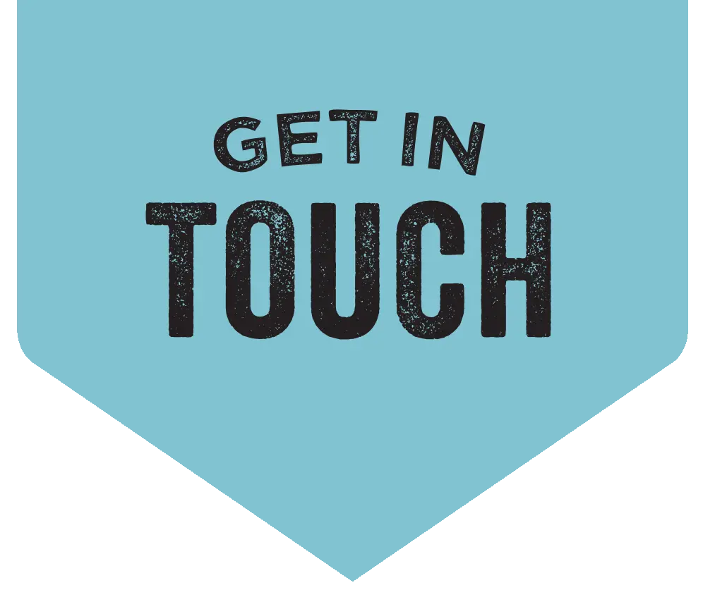 get in touch